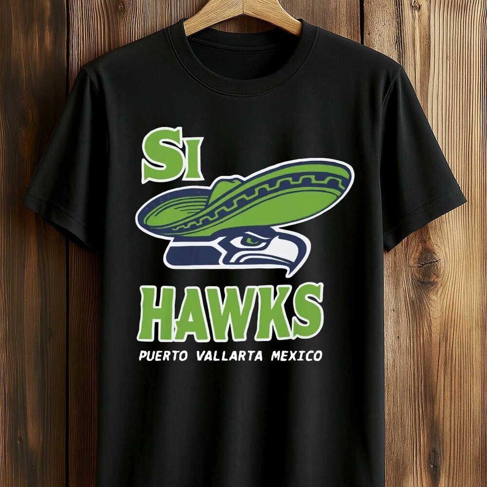 Si Hawks Puerto Vallarta Mexico Shirt 91